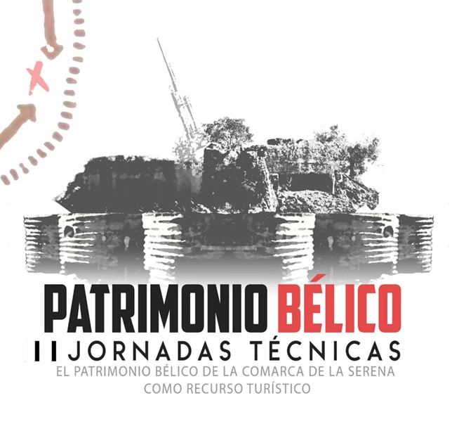 II Jornadas de Patrimonio Bélico de La Serena como Recurso Turístico